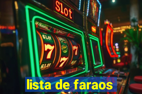 lista de faraos